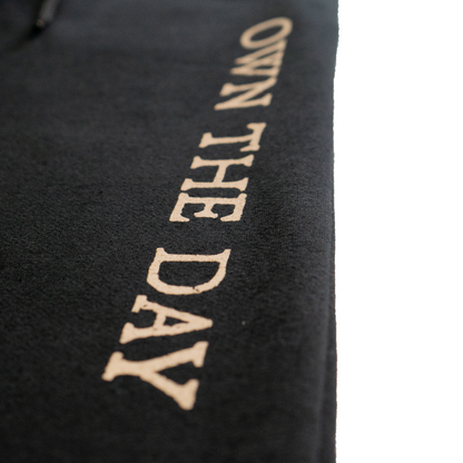 Own The Day Sweatpants